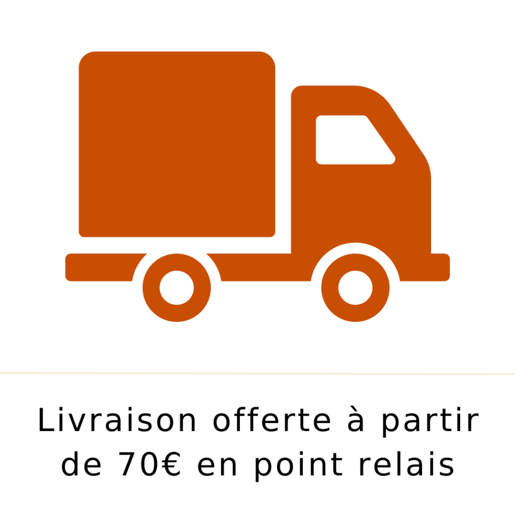 livraison offerte à partir de 70€ en point relais Livraison offerte à partir de 70€ en point relais